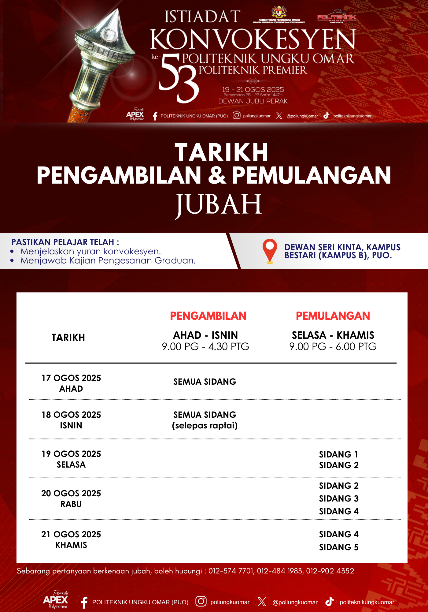 TARIKH PENGAMBILAN DAN PEMULANGAN JUBAH